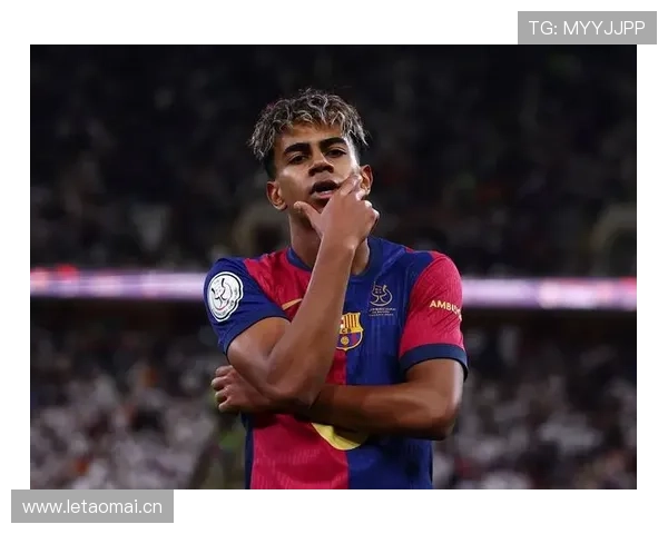 亚马尔 vs 佩德里：早熟程度与成长轨迹对比